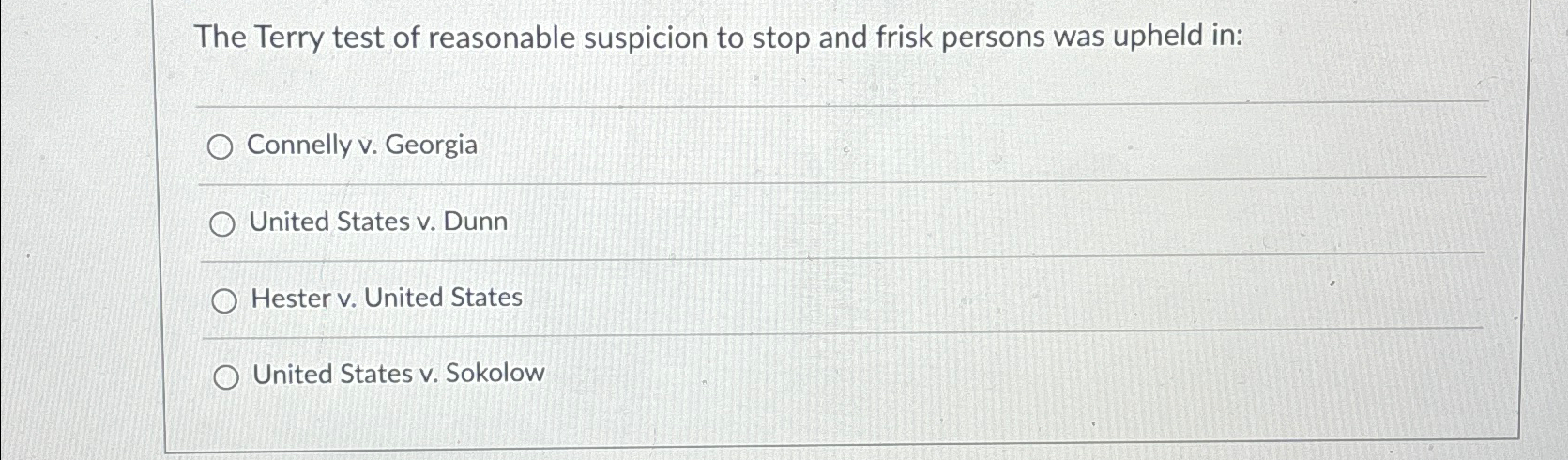 Solved The Terry test of reasonable suspicion to stop and | Chegg.com