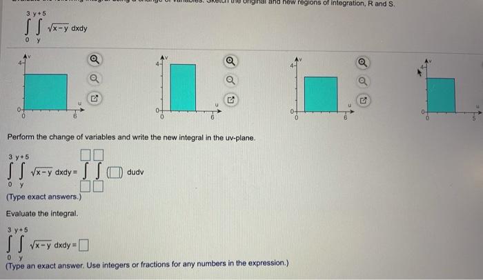 Solved Question Evaluate the following integral using a | Chegg.com