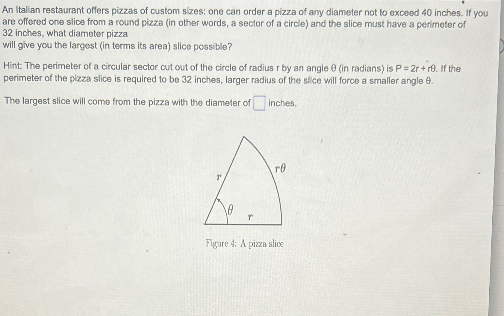 Solved An Italian restaurant offers pizzas of custom sizes: | Chegg.com