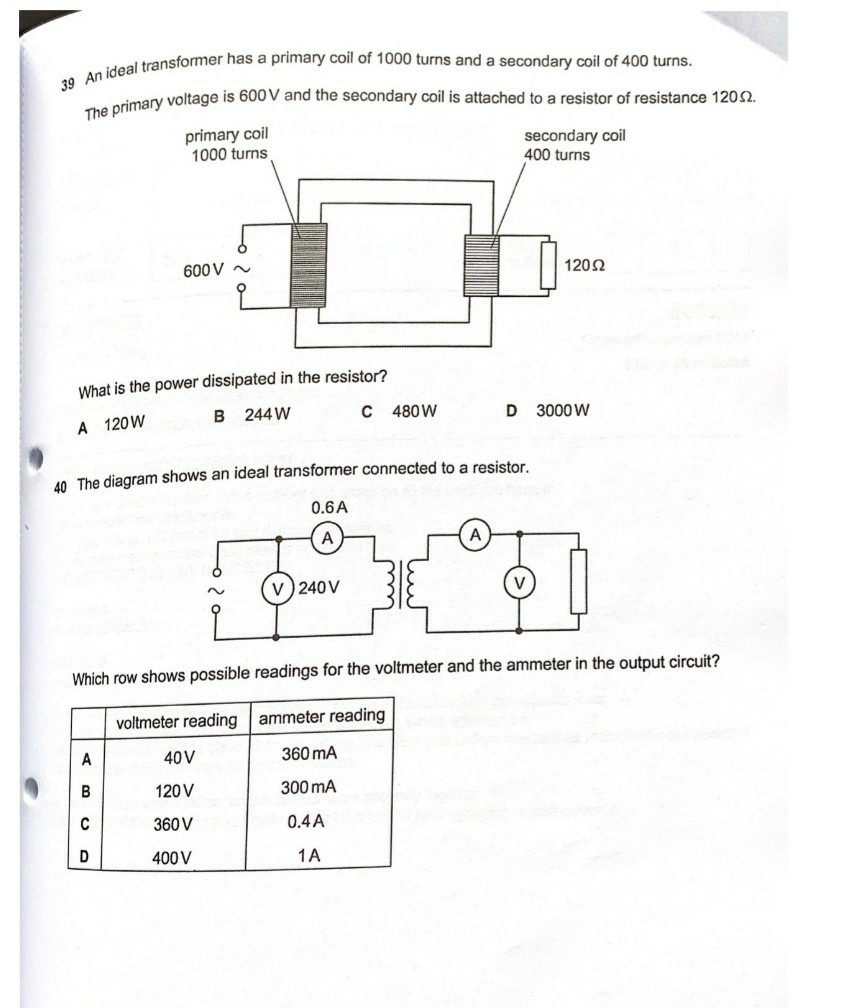 Solved 39 An ideal transformer has a primary coil of 1000