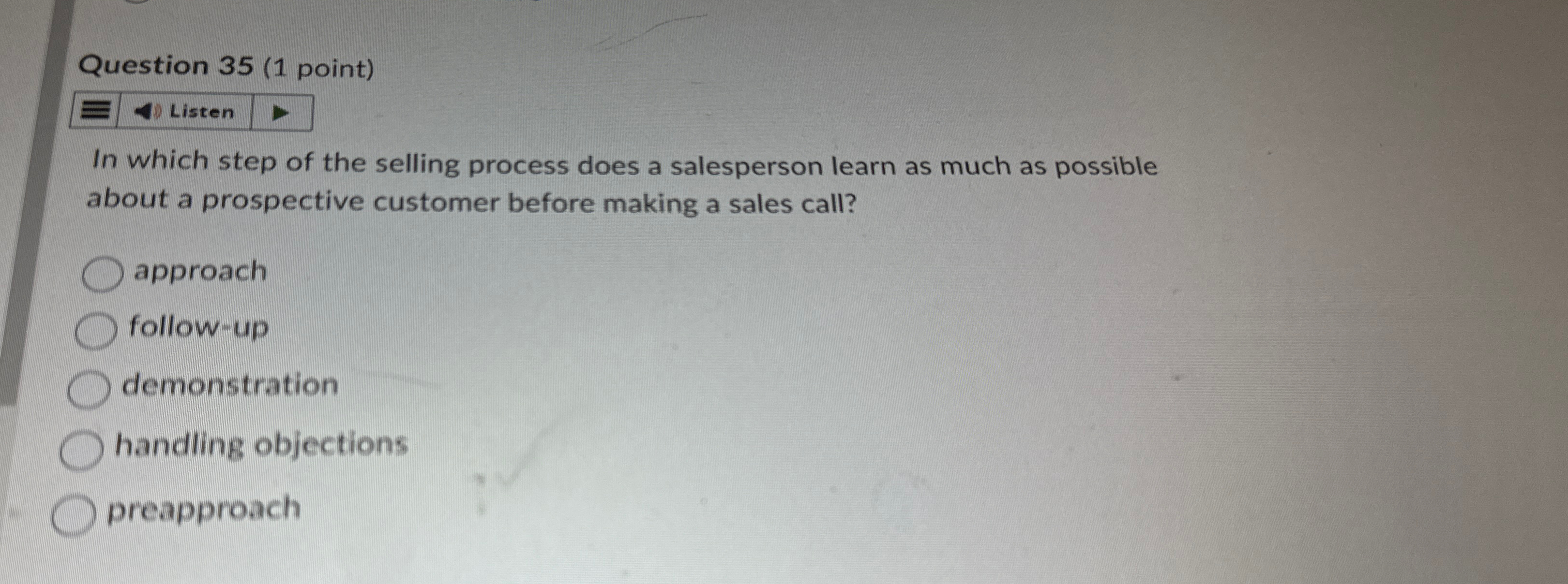 Solved Question 35 (1 ﻿point)ListenIn which step of the | Chegg.com