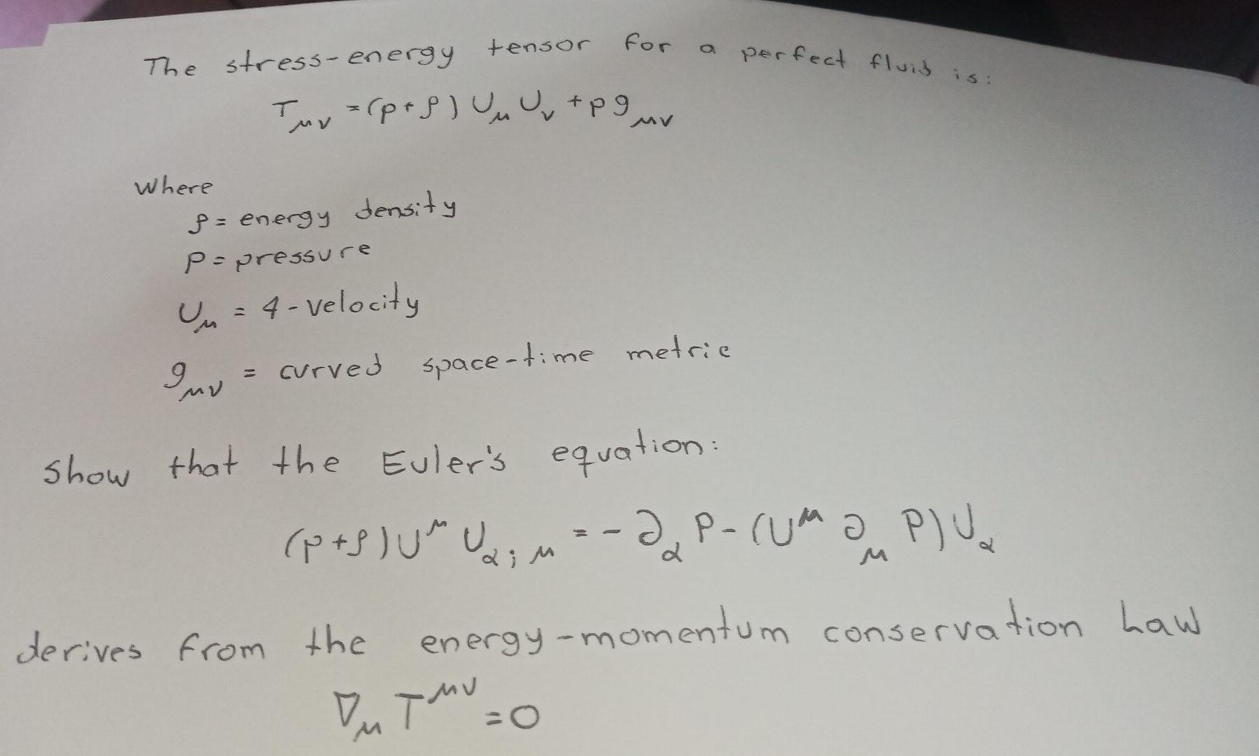 Solved о perfect fluid is: tensor for The stress-energy | Chegg.com