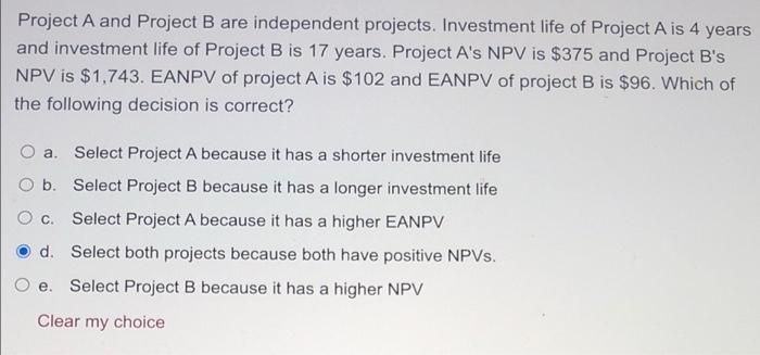 Solved Project A and Project B are independent projects. | Chegg.com