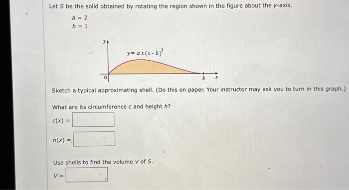 Solved Let S be the solid obtained by rotating the region | Chegg.com