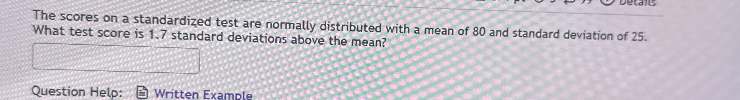 The scores on a standardized test are normally | Chegg.com