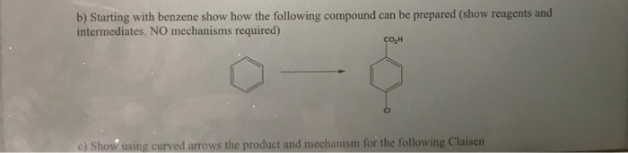 Solved B) Starting With Benzene Show How The Following | Chegg.com