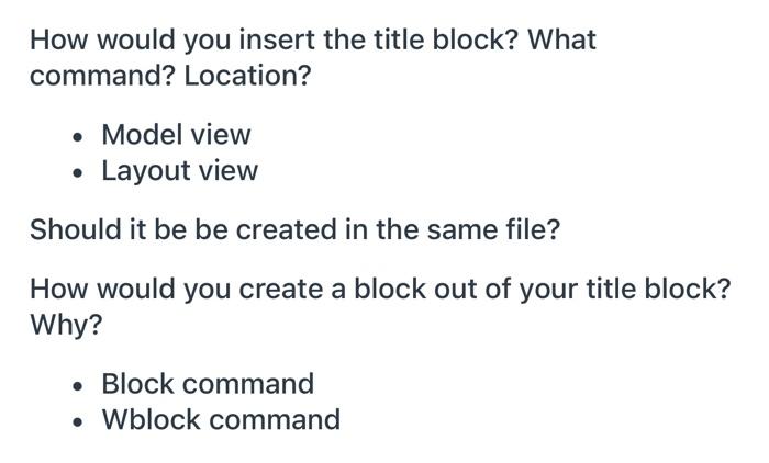 Solved How would you insert the title block? What command? | Chegg.com
