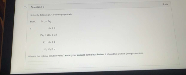 Question 8Solve the following LP problem | Chegg.com