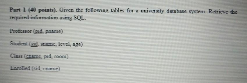 Solved Part 1 (40 points). Given the following tables for a | Chegg.com