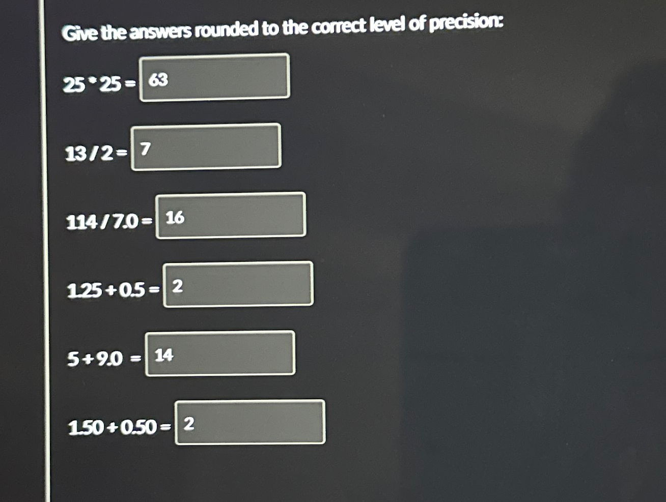 Solved Give the answers rounded to the correct level of | Chegg.com