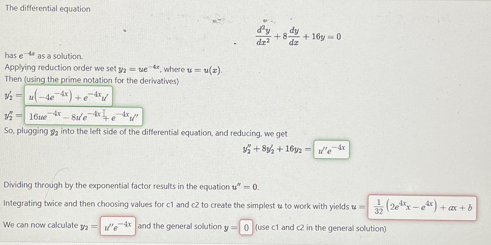 Solved The differential equationd2ydx2+8dydx+16y=0has e-4x | Chegg.com