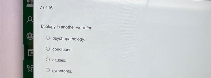 solved-etiology-is-another-word-for-psychopathology-chegg