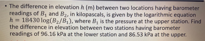 Solved • The difference in elevation h (m) between two | Chegg.com