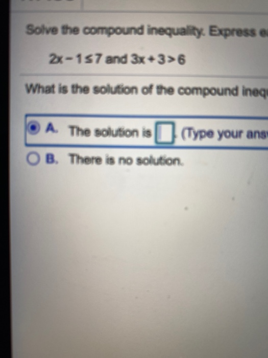 Solved Solve The Compound Inequality. Express Es 2x-157 And | Chegg.com