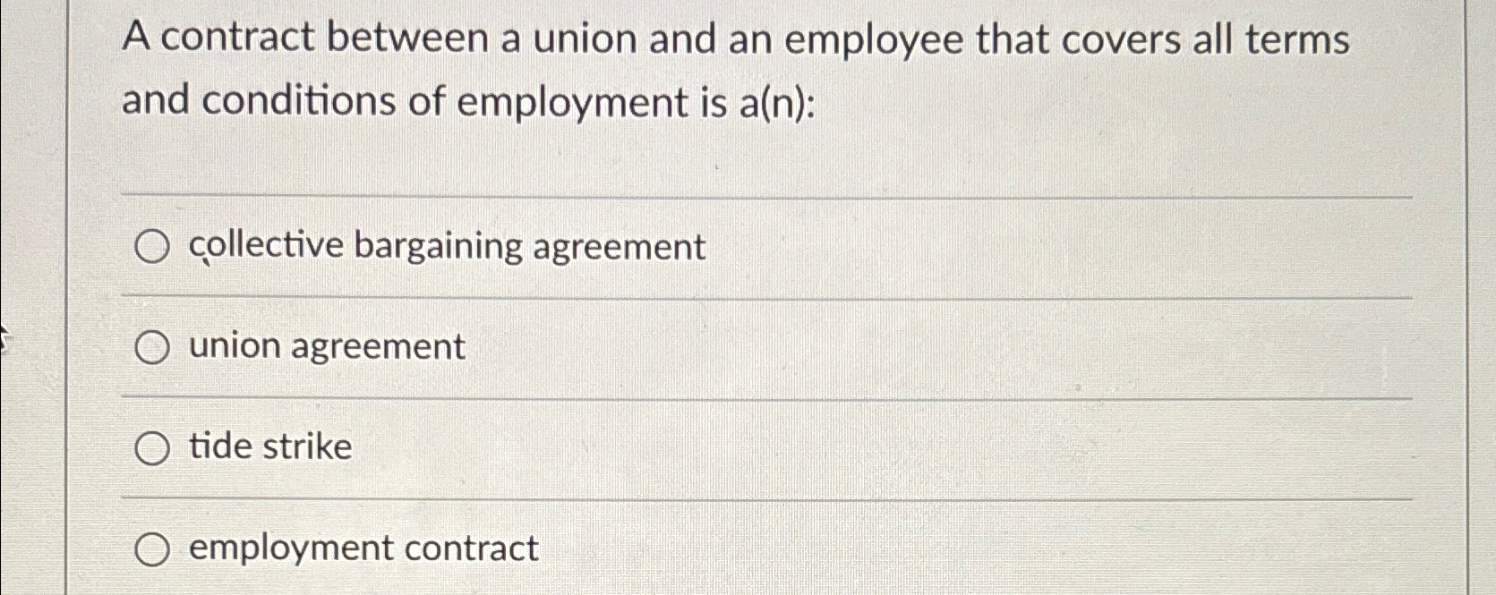 Solved A contract between a union and an employee that | Chegg.com