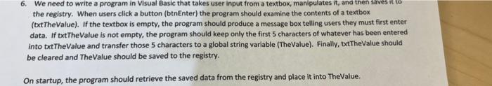 Solved 6. We need to write a program in Visual Basic that | Chegg.com