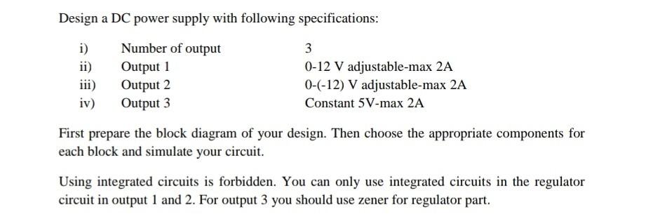 Design a DC power supply with following | Chegg.com