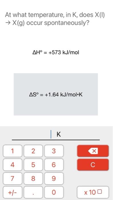 Solved At What Temperature In K Does X1 Xg Occur 1216