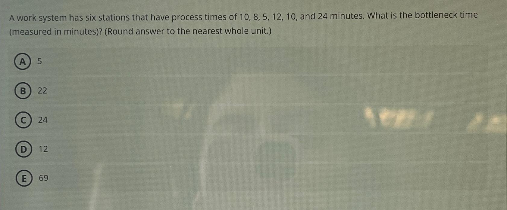 Solved A work system has six stations that have process | Chegg.com
