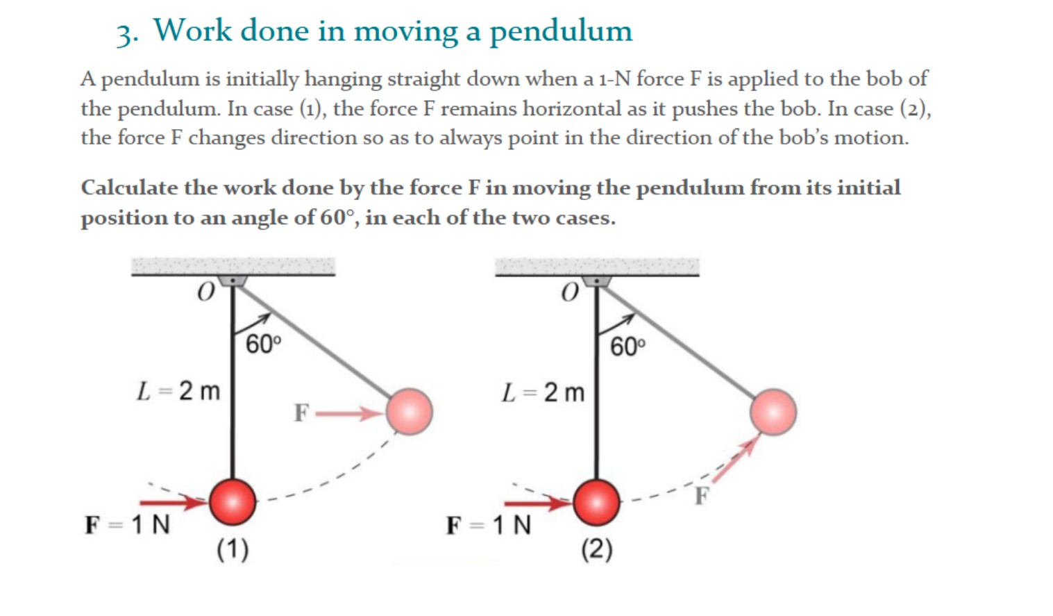 3. ﻿Work done in moving a pendulumA pendulum is | Chegg.com