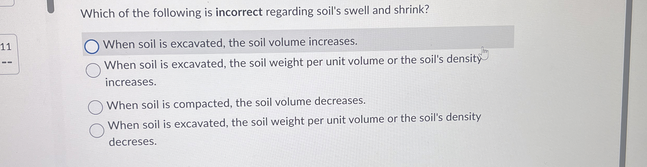 Solved Which of the following is incorrect regarding soil's | Chegg.com