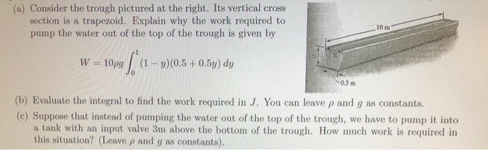 Work Trough Problem Solved (a) Consider the trough pictured at the right. Its | Chegg.com