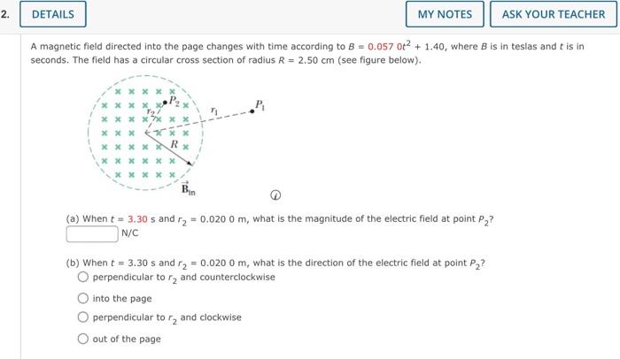 Solved 2. DETAILS MY NOTES ASK YOUR TEACHER A magnetic field | Chegg.com