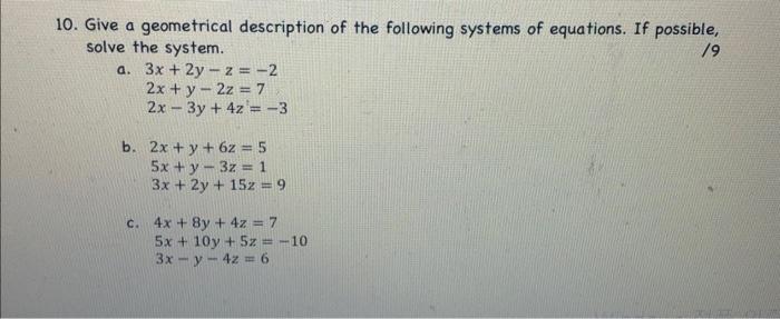 Solved 10. Give a geometrical description of the following | Chegg.com