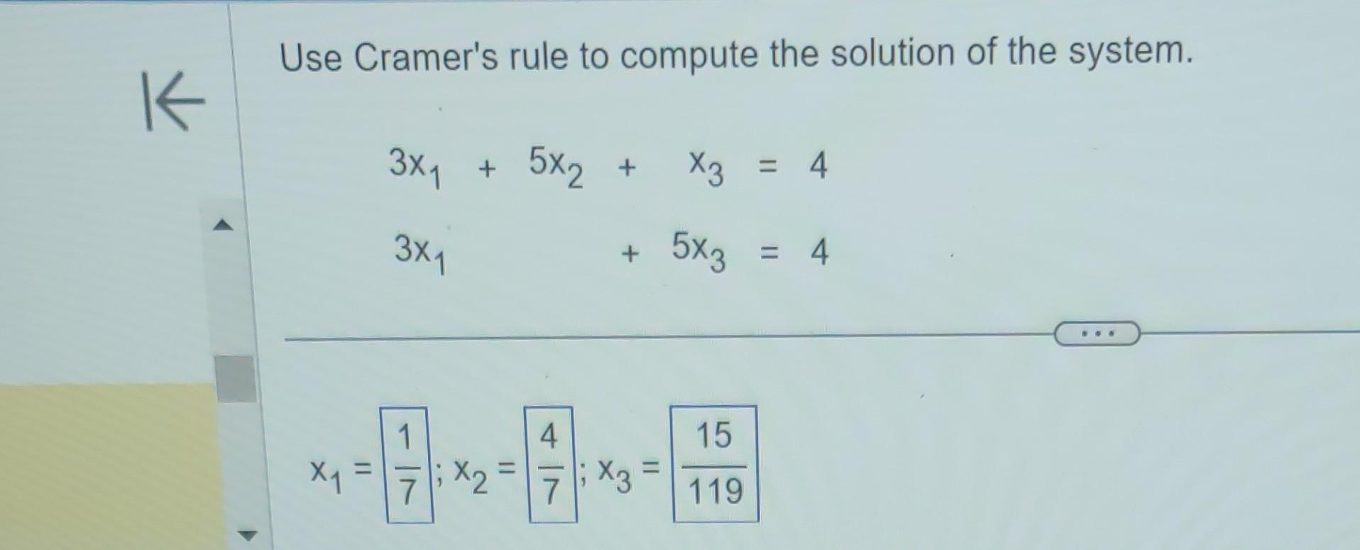 Solved Use Cramer's Rule To Compute The Solution Of The | Chegg.com