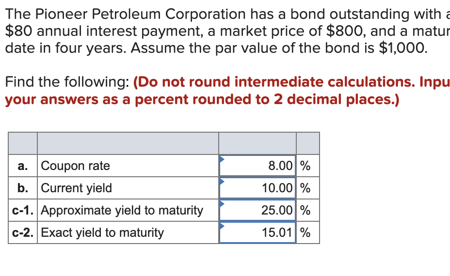 Solved The Pioneer Petroleum Corporation has a bond | Chegg.com