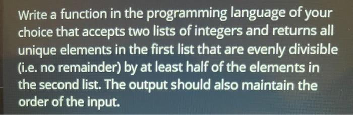 Solved Write a function in the programming language of your | Chegg.com
