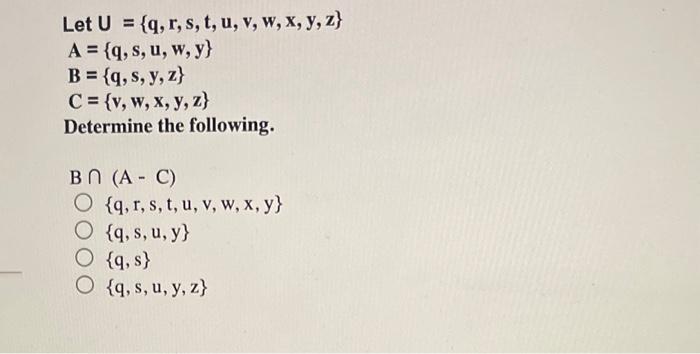 \[ \begin{array}{l} \text { Let } \mathbf{U}=\{\mathbf{q}, \mathbf{r}, \mathbf{s}, \mathbf{t}, \mathbf{u}, \mathbf{v}, \mathb