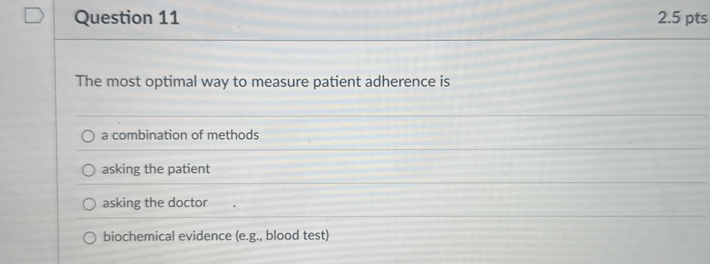 Solved Question 112.5 ﻿ptsThe most optimal way to measure | Chegg.com