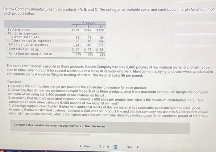 Solved Barlow Company manufactures three productsA,