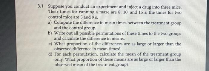 Solved 3.1 Suppose you conduct an experiment and inject a | Chegg.com