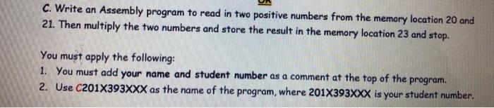 Solved C. Write an Assembly program to read in two positive | Chegg.com