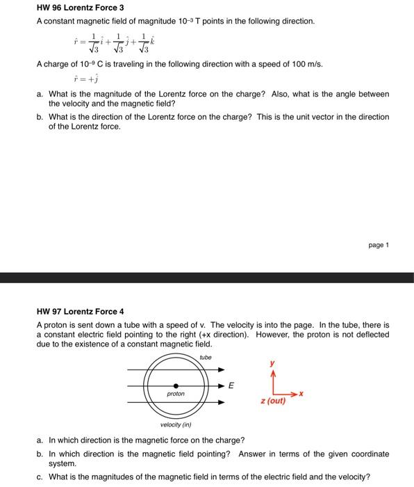 Solved HW 96 Lorentz Force 3 A constant magnetic field of | Chegg.com