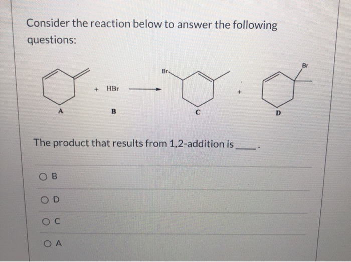 Solved Consider The Reaction Below To Answer The Following | Chegg.com