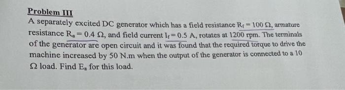 Solved Problem III A separately excited DC generator which | Chegg.com
