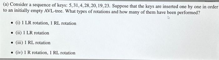 Solved (a) Consider a sequence of keys: 5,31,4,28,20,19,23. | Chegg.com