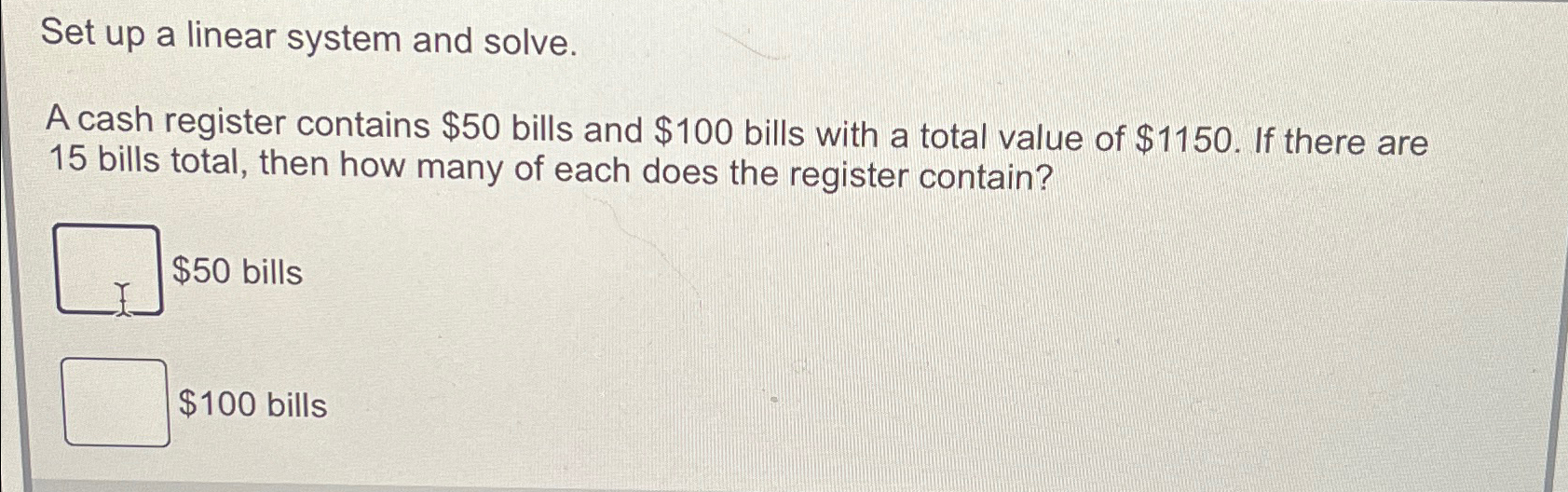 Solved Set up a linear system and solve.A cash register | Chegg.com