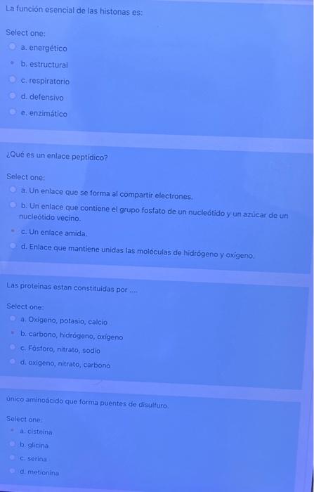 La función esencial de las histonas es: Select one: a. energético b. estructural c. respiratorio d. defensivo e. enzimático ¿