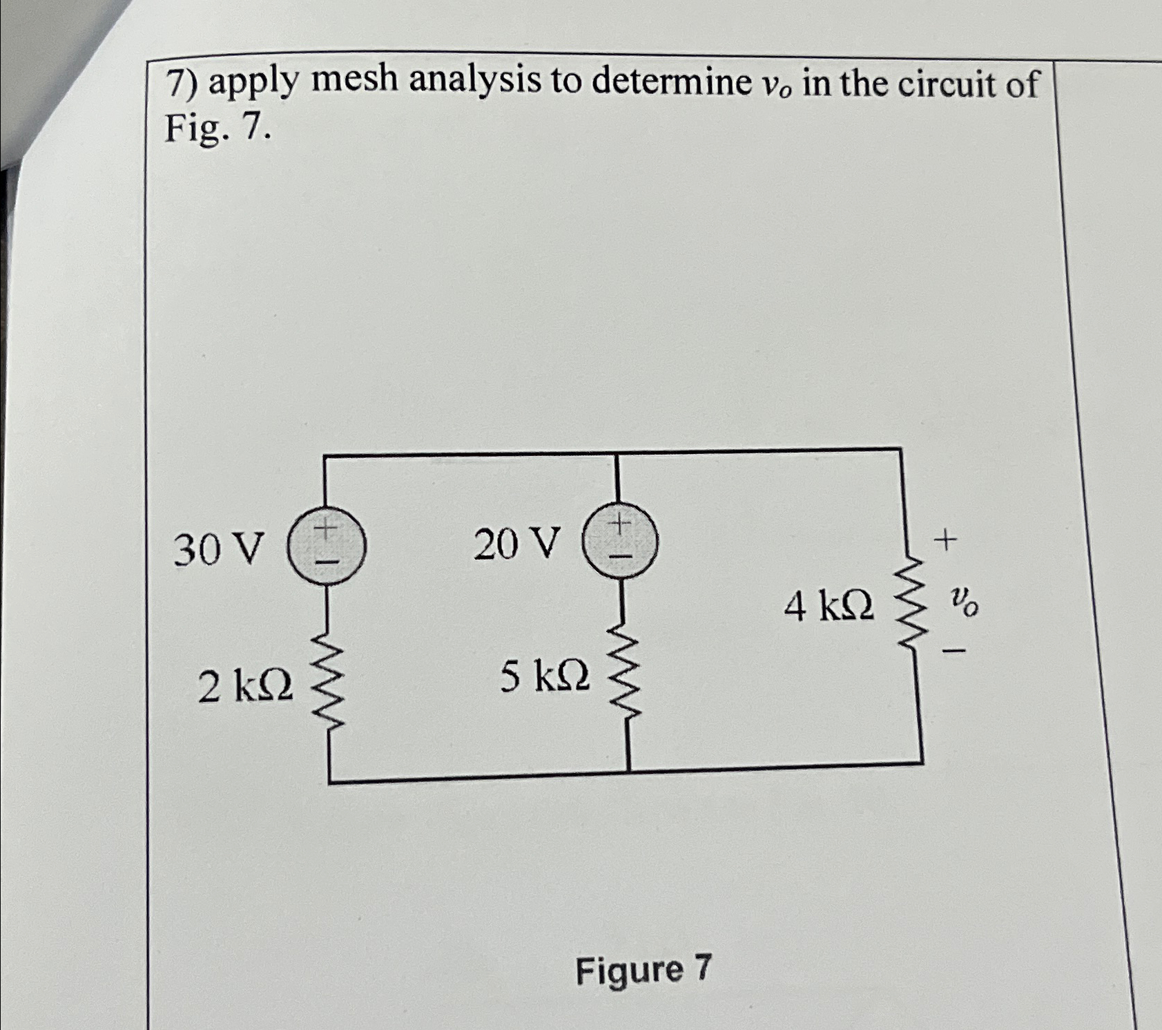 Solved Apply Mesh Analysis To Determine Vo ﻿in The Circuit | Chegg.com