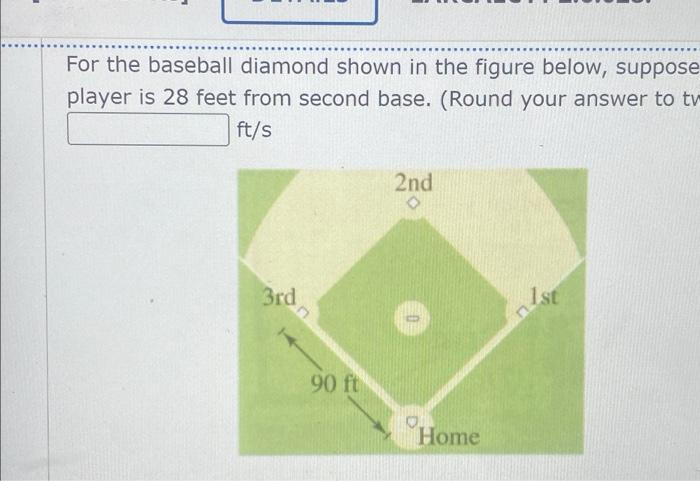 Solved For the baseball diamond shown in the figure below, | Chegg.com