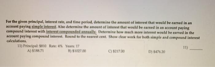 Solved For the given principal, interest rate and time | Chegg.com