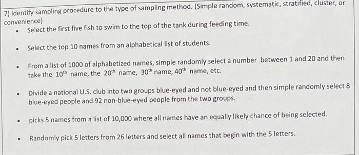 Solved 7) Identify sampling procedure to the type of | Chegg.com