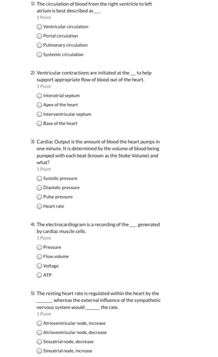 Solved 1) The circulation of blood from the right ventricle | Chegg.com