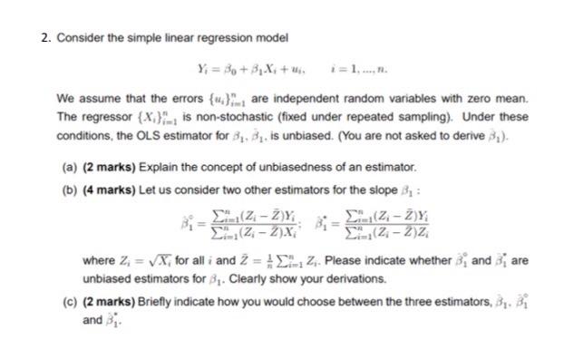 Solved 2. Consider the simple linear regression model Y; = | Chegg.com