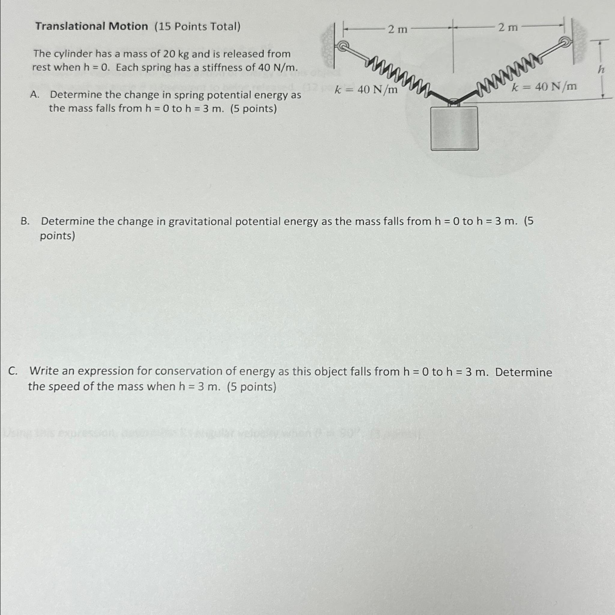 Translational Motion (15 ﻿Points Total)The cylinder | Chegg.com
