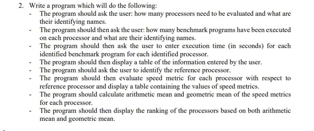 Solved 2. Write a program which will do the following: - The | Chegg.com